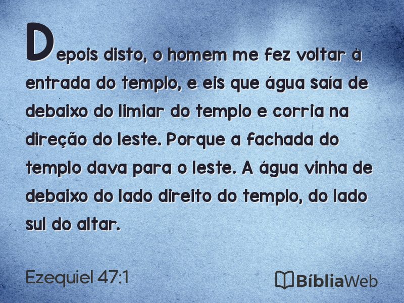 Ezequiel 47:1 em imagem para compartilhar