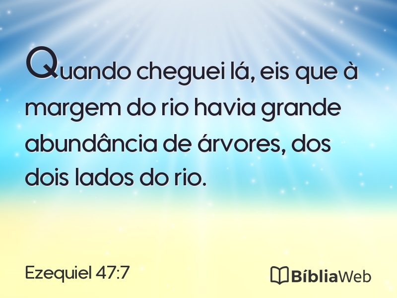 Ezequiel 47:7 em imagem para compartilhar