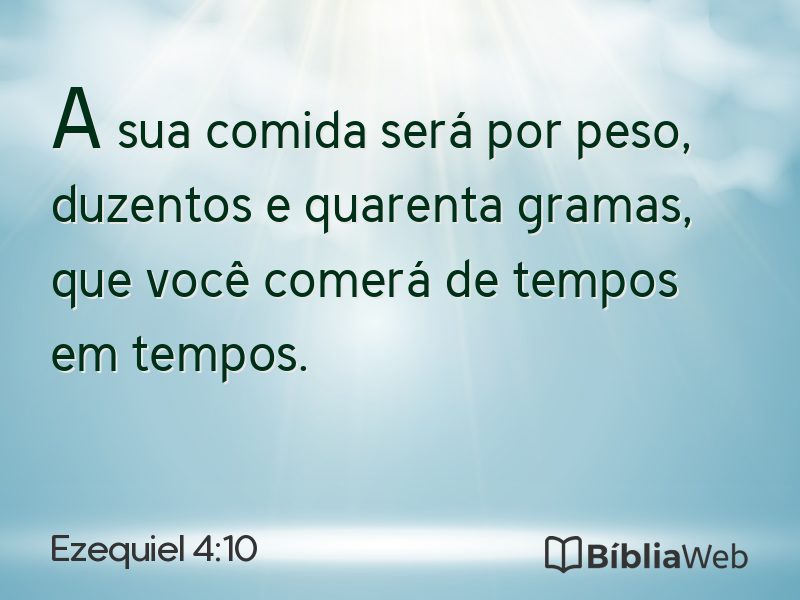 Ezequiel 4:10 em imagem para compartilhar