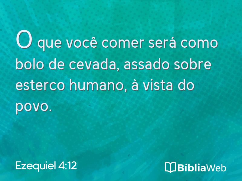 Ezequiel 4:12 em imagem para compartilhar
