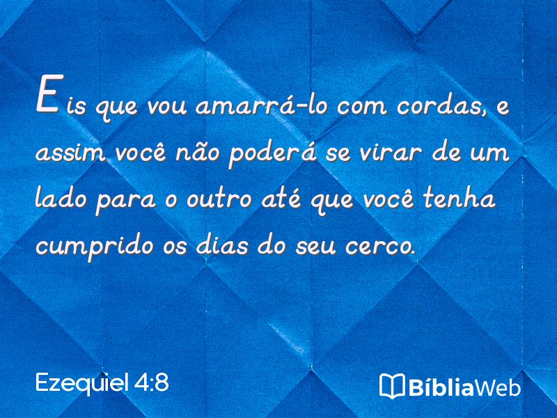 Ezequiel 4:8 em imagem para compartilhar