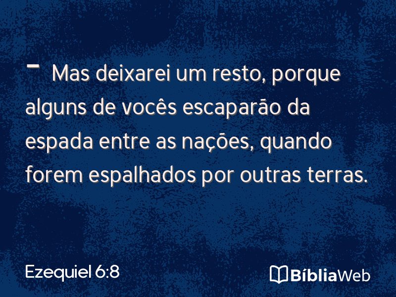 Ezequiel 6:8 em imagem para compartilhar