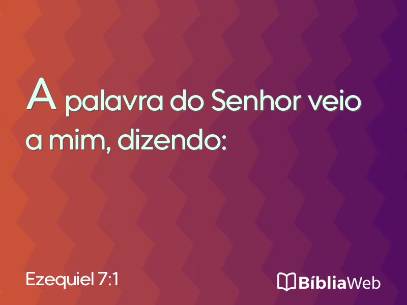 Ezequiel 7:1 em imagem para compartilhar