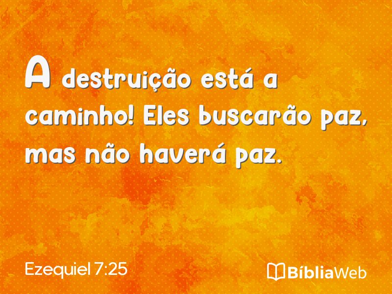 Ezequiel 7:25 em imagem para compartilhar