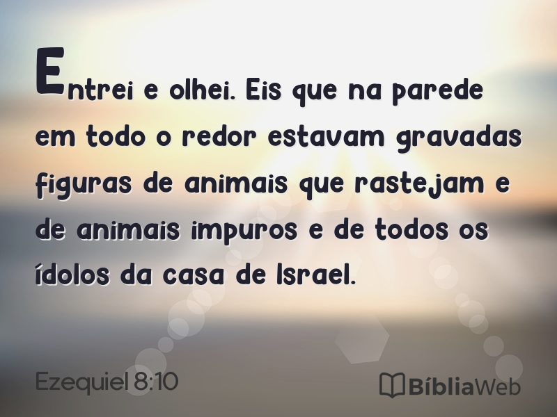 Ezequiel 8:10 em imagem para compartilhar