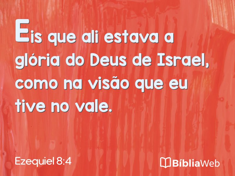 Ezequiel 8:4 em imagem para compartilhar