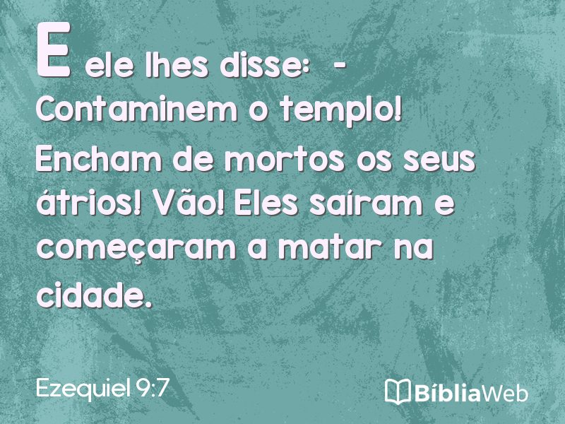 Ezequiel 9:7 em imagem para compartilhar