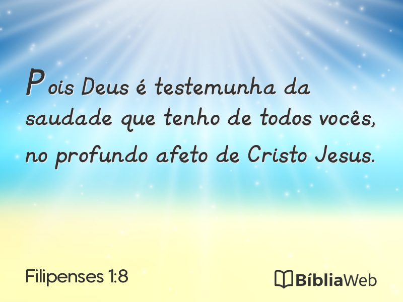 Filipenses 1:8 em imagem para compartilhar