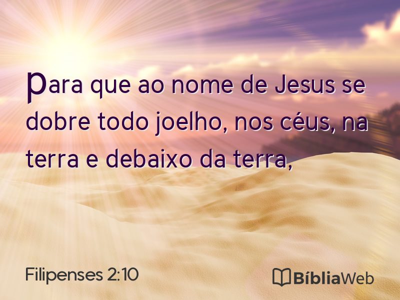Filipenses 2:10 em imagem para compartilhar