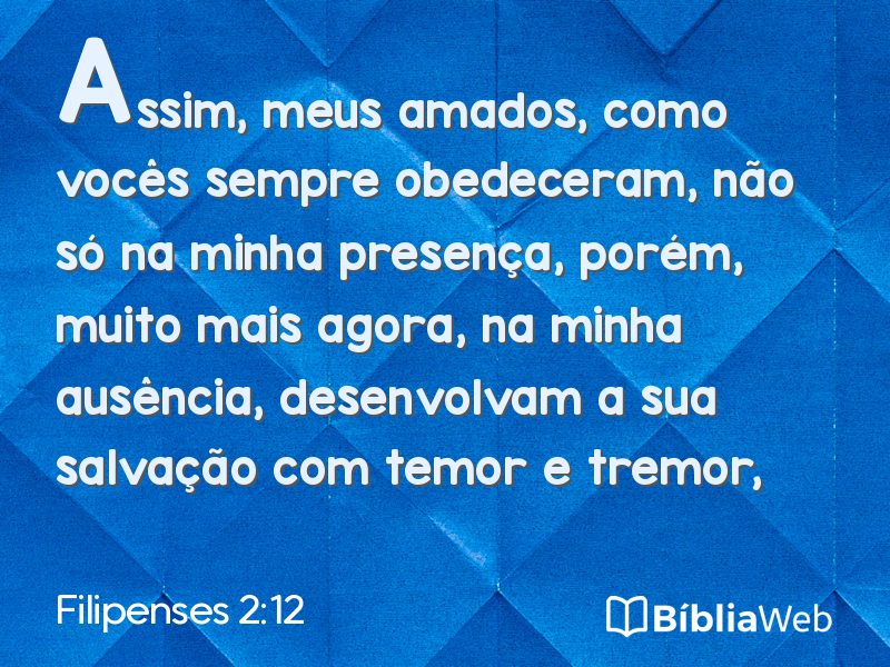 Filipenses 2:12 em imagem para compartilhar