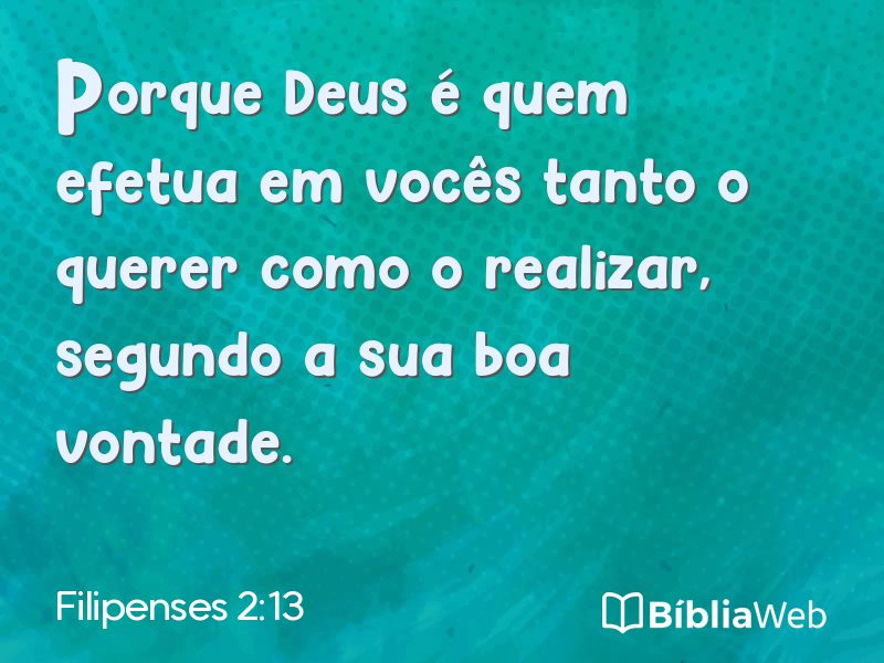 Filipenses 2:13 em imagem para compartilhar