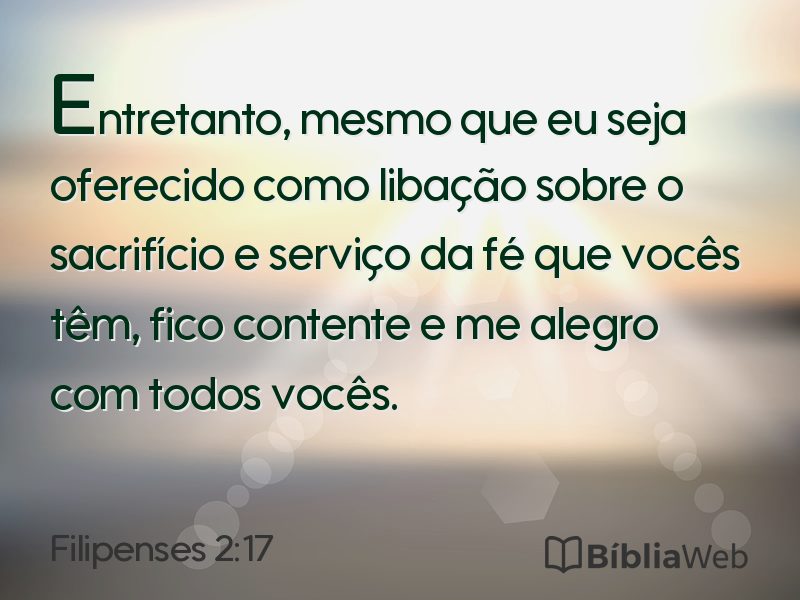 Filipenses 2:17 em imagem para compartilhar