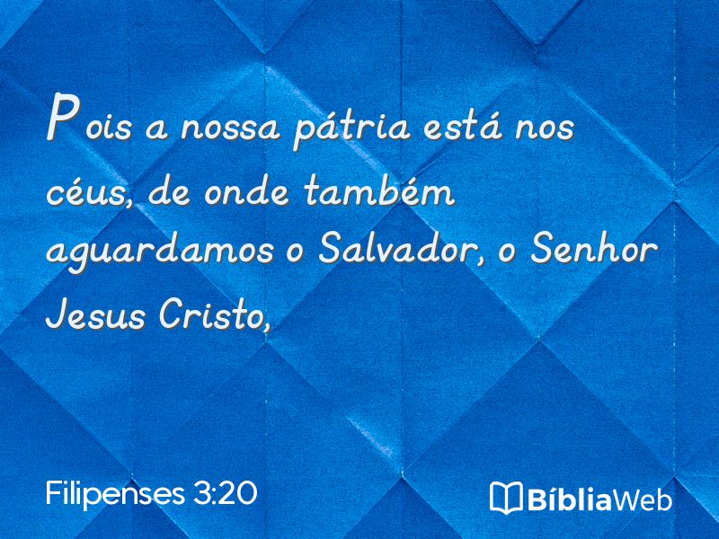 Filipenses 3:20 em imagem para compartilhar