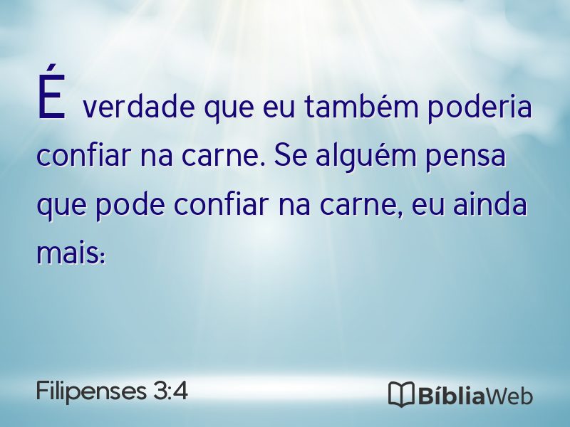 Filipenses 3:4 em imagem para compartilhar