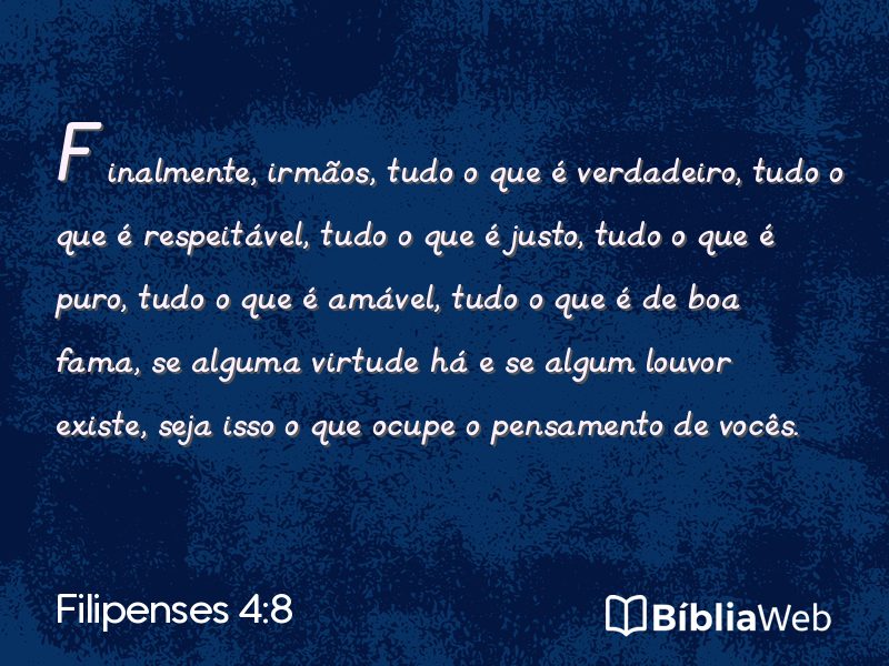 Filipenses 4:8 em imagem para compartilhar