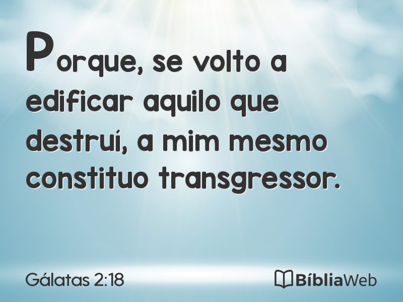 Gálatas 2:18 em imagem para compartilhar