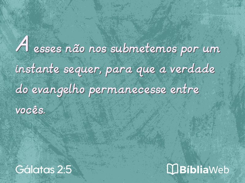 Gálatas 2:5 em imagem para compartilhar