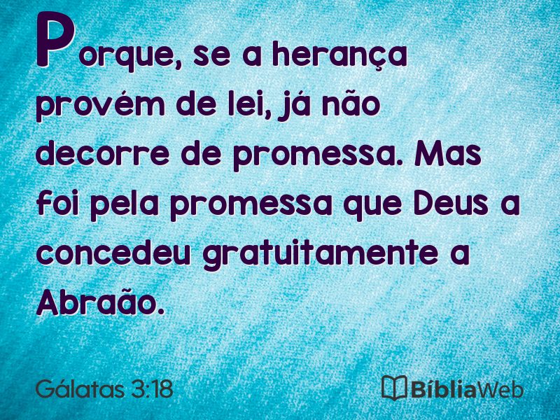 Gálatas 3:18 em imagem para compartilhar