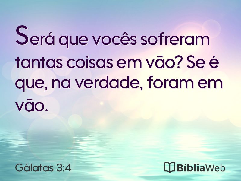 Gálatas 3:4 em imagem para compartilhar