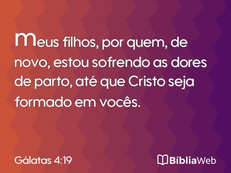 Gálatas 4:19 em imagem para compartilhar