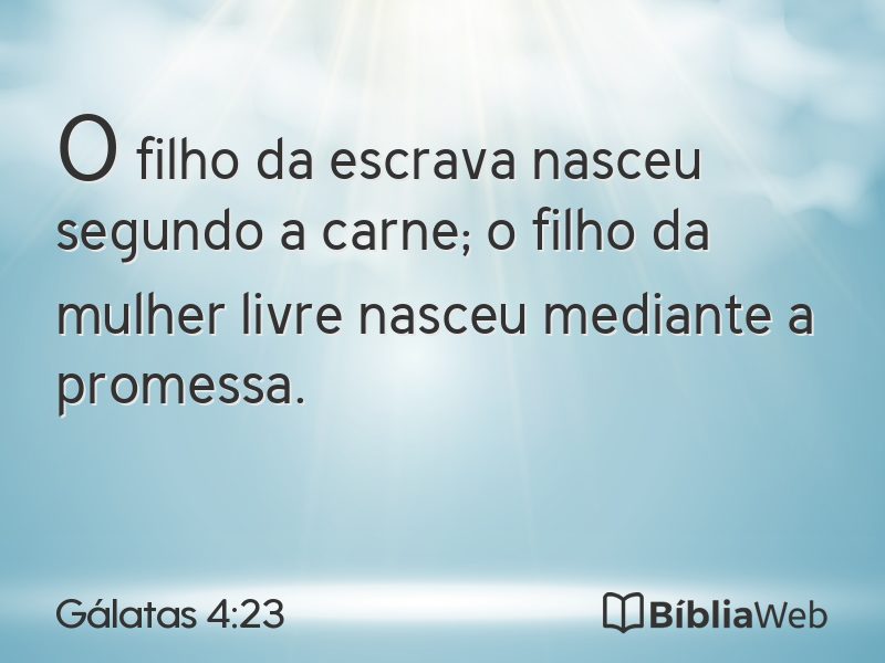 Gálatas 4:23 em imagem para compartilhar