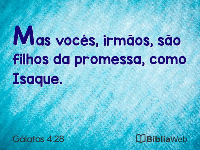 Gálatas 4:28 em imagem para compartilhar