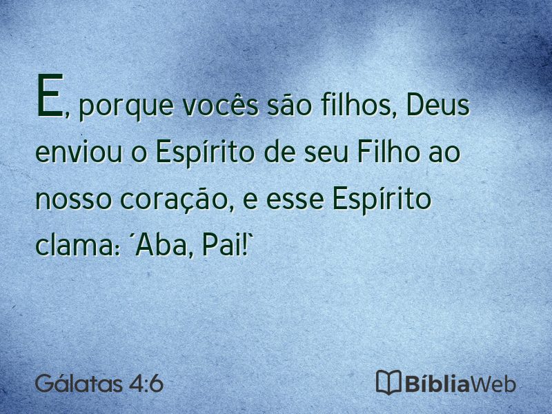 Gálatas 4:6 em imagem para compartilhar