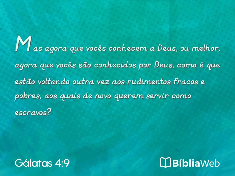 Gálatas 4:9 em imagem para compartilhar