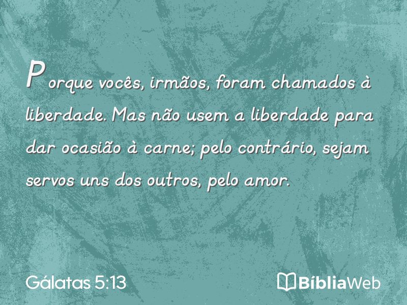 Gálatas 5:13 em imagem para compartilhar