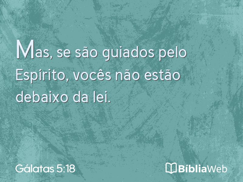 Gálatas 5:18 em imagem para compartilhar