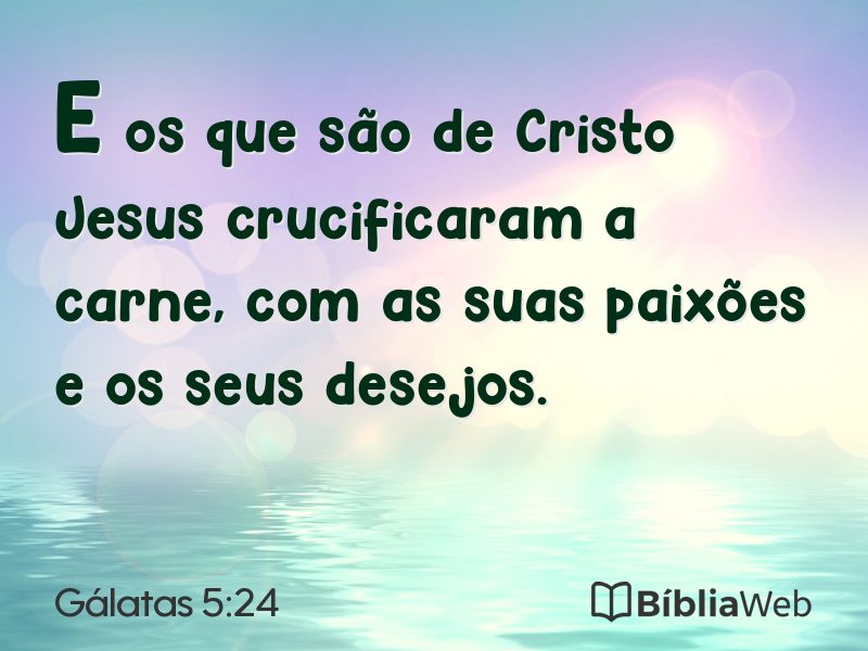 Gálatas 5:24 em imagem para compartilhar