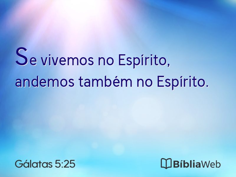 Gálatas 5:25 em imagem para compartilhar
