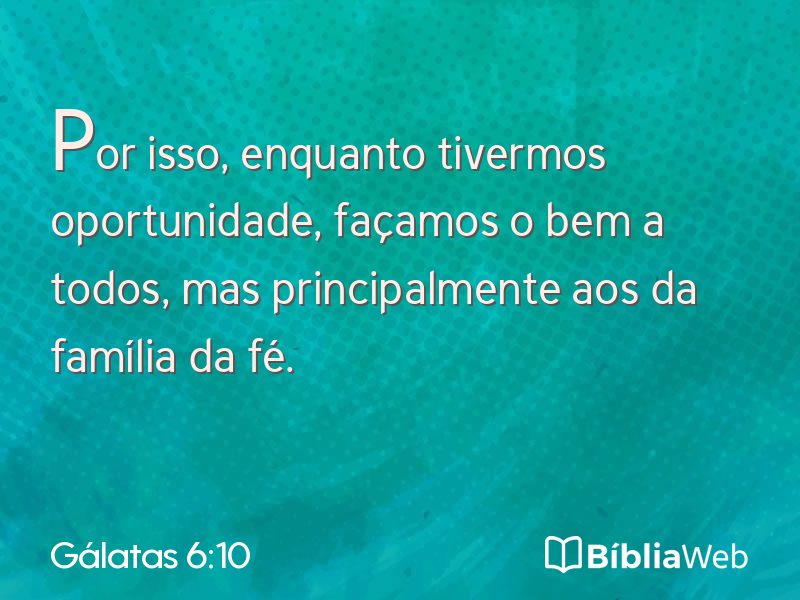 Gálatas 6:10 em imagem para compartilhar