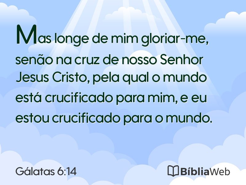 Gálatas 6:14 em imagem para compartilhar