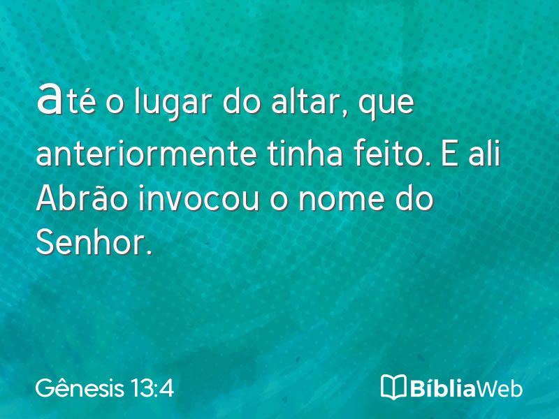 Gênesis 13:4 em imagem para compartilhar