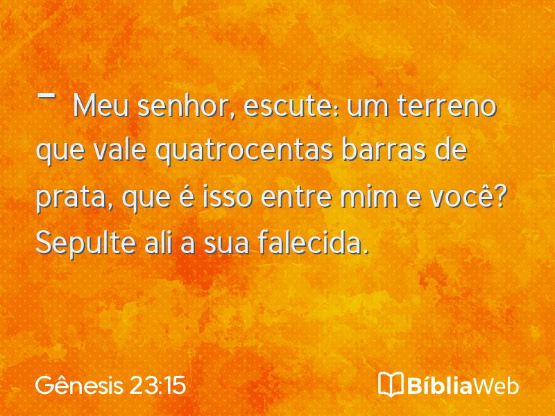 Gênesis 23:15 em imagem para compartilhar