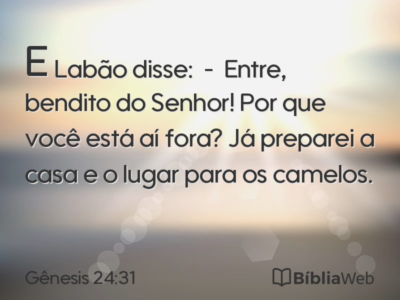 Gênesis 24:31 em imagem para compartilhar