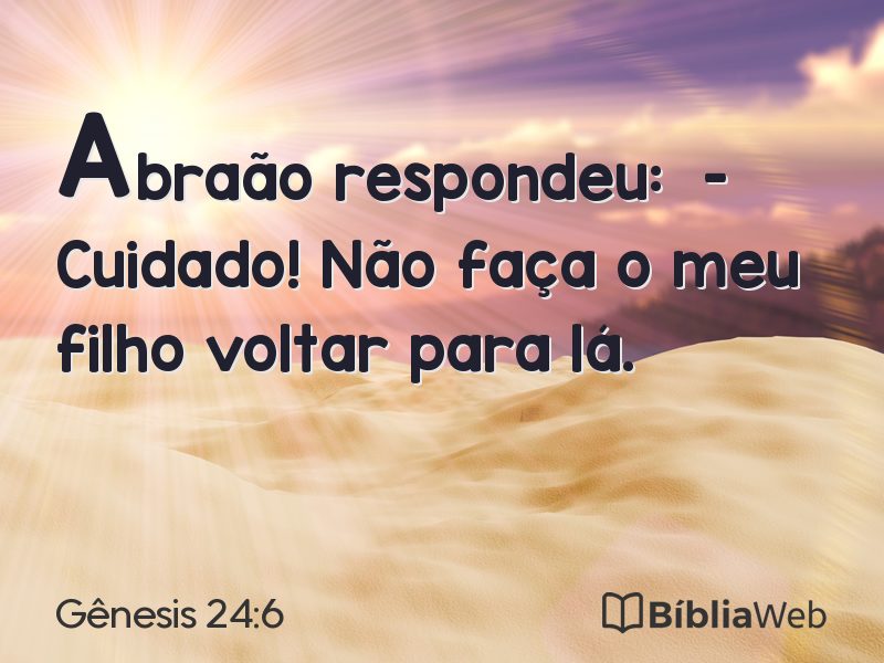Gênesis 24:6 em imagem para compartilhar
