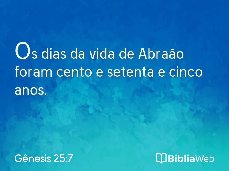 Gênesis 25:7 em imagem para compartilhar