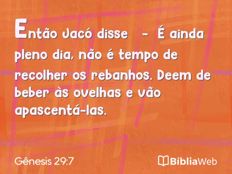 Gênesis 29:7 em imagem para compartilhar