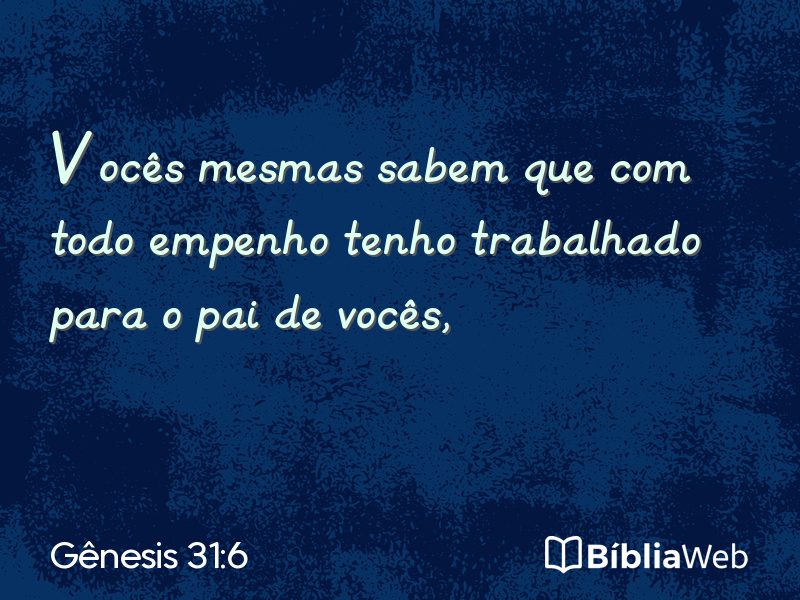 Gênesis 31:6 em imagem para compartilhar