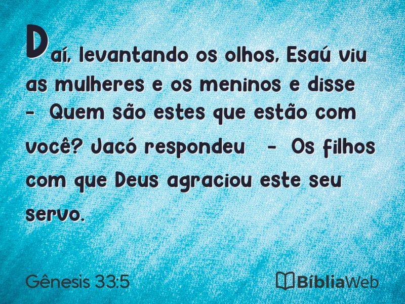 Gênesis 33:5 em imagem para compartilhar