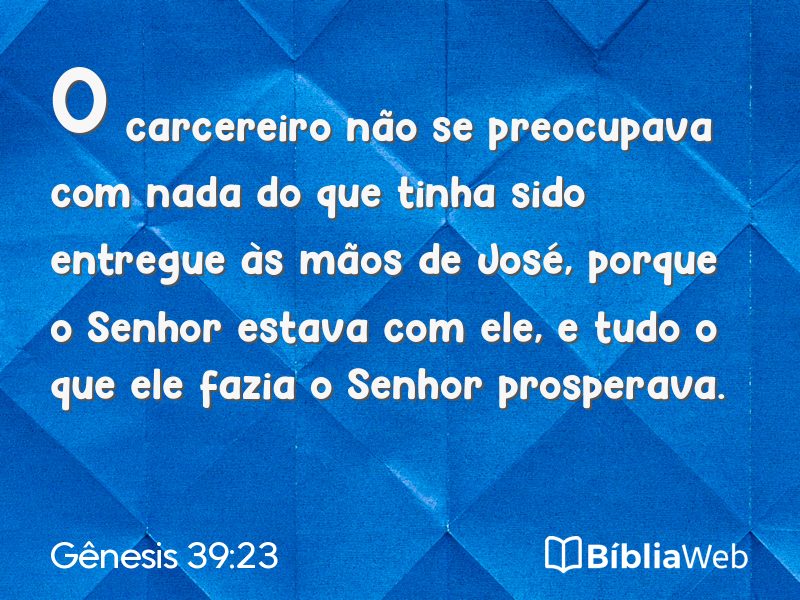 Gênesis 39:23 em imagem para compartilhar