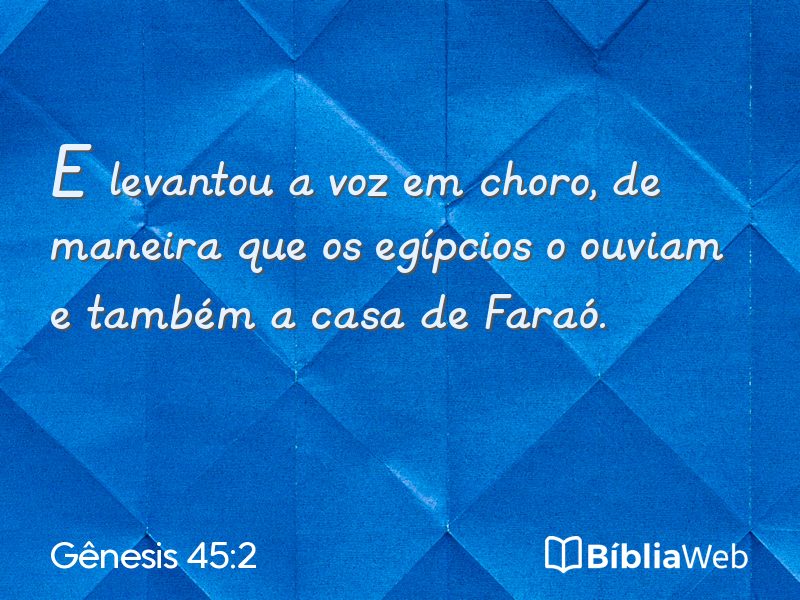 Gênesis 45:2 em imagem para compartilhar