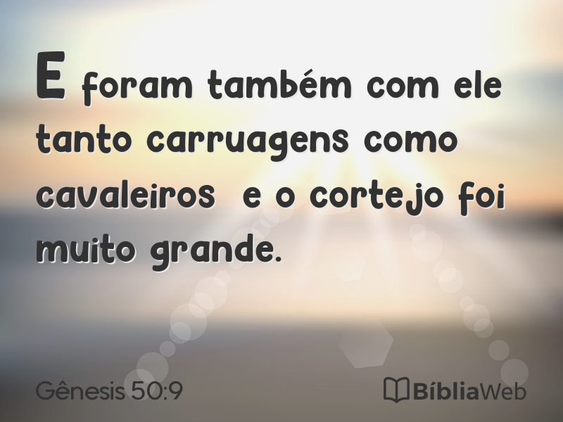 Gênesis 50:9 em imagem para compartilhar