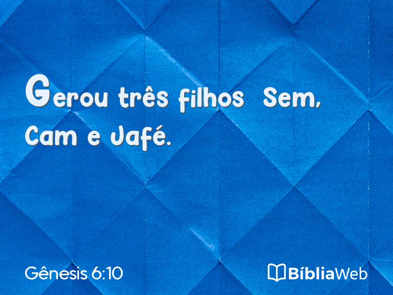 Gênesis 6:10 em imagem para compartilhar