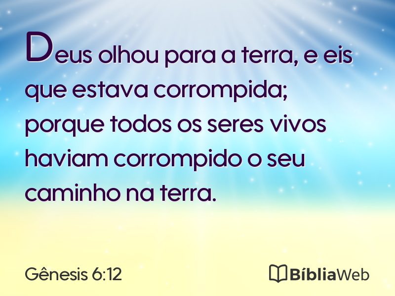 Gênesis 6:12 em imagem para compartilhar