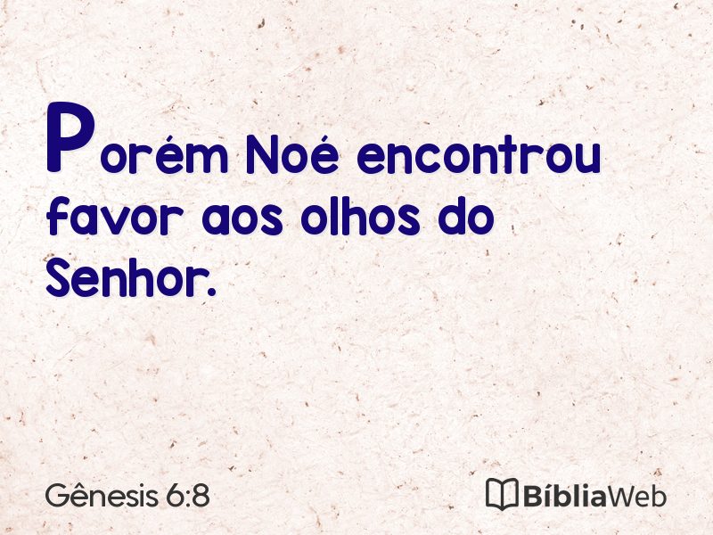 Gênesis 6:8 em imagem para compartilhar