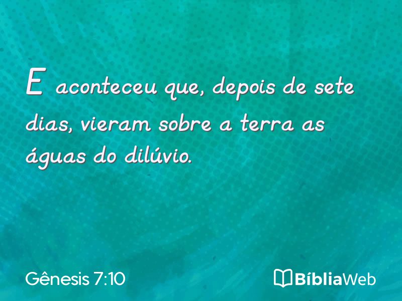 Gênesis 7:10 em imagem para compartilhar