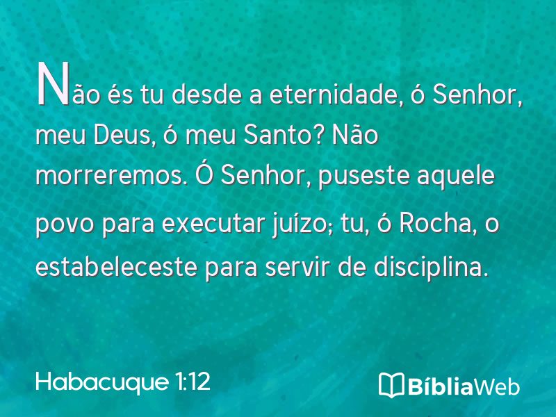 Habacuque 1:12 em imagem para compartilhar